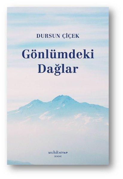 Gönlümdeki Dağlar | Muhit Kitap (İnce Kapak)  - Resim 1