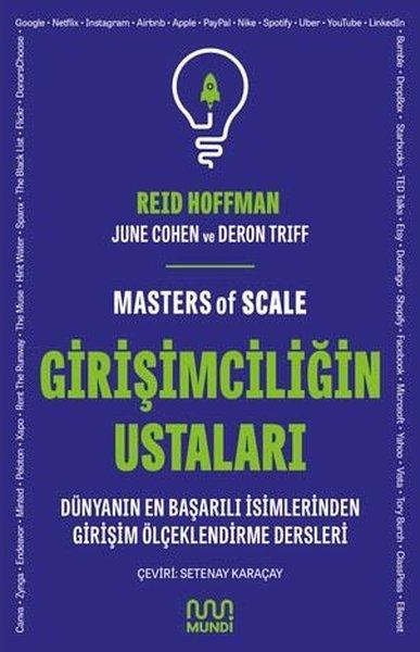 Girişimciliğin Ustaları: Dünyanın En Başarılı İsimlerinden Girişim Ölçeklendirme Dersleri | Mundi (İnce Kapak)  - Resim 1