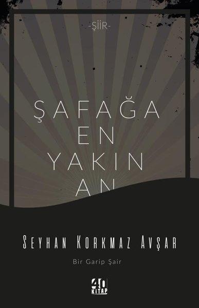 Şafağa En Yakın An | 40 Kitap (e-Kitap)  - Resim 1