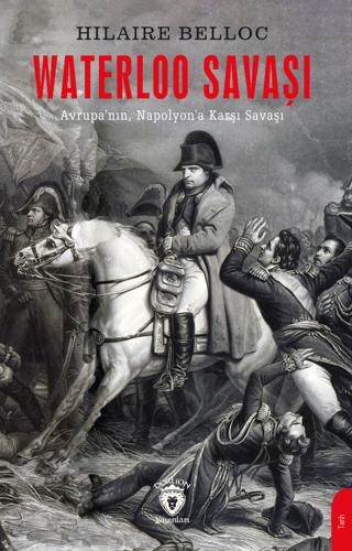 Waterloo Savaşı | Dorlion Yayınları (Ciltsiz)  - Resim 1