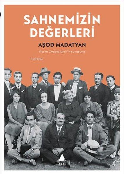 Sahnemizin Değerleri | Aras Yayıncılık (İnce Kapak)  - Resim 1