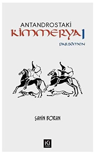 Antandrostaki Kimmerya 1 | İki Nokta Kitabevi (Ciltsiz)  - Resim 1