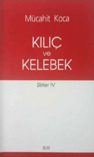 Kılıç ve Kelebek