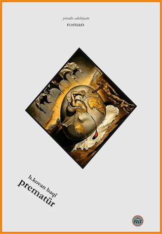 Prematür | Na Yayınları (Ciltsiz)  - Resim 1