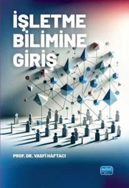 İşletme Bilimine Giriş | Nobel Akademik Yayıncılık (İnce Kapak)  - Resim 1