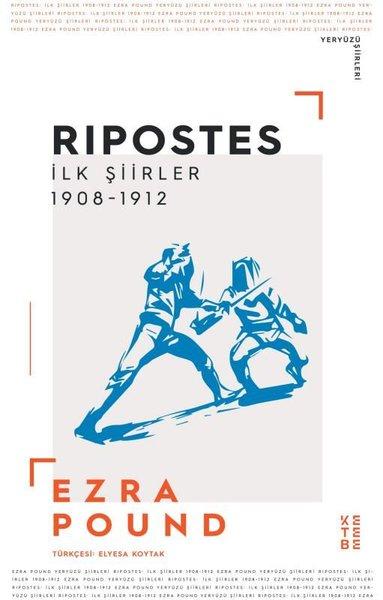 Ripostes İlk Şiirler 1908 - 1912 | Ketebe (İnce Kapak)  - Resim 1