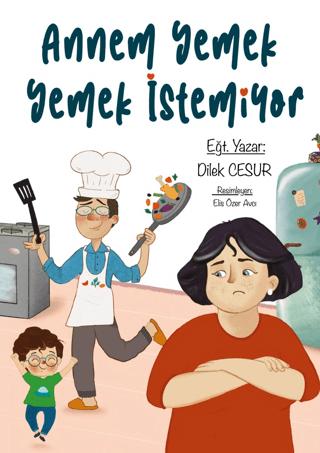 Annem Yemek Yemek İstemiyor | Enda Yayıncılık (Ciltsiz)  - Resim 1