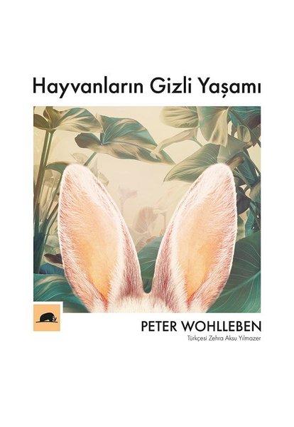 Hayvanların Gizli Yaşamı | Kolektif Kitap (İnce Kapak)  - Resim 1