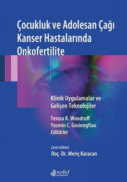 Çocukluk ve Adolesan Çağı Kanser Hastalarında Onkofertilite | Nobel Tıp Kitabevleri (İnce Kapak)  - Resim 1