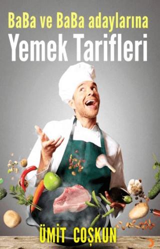 Baba ve Baba Adaylarına Yemek Tarifleri | Cinius Yayınları (Ciltsiz)  - Resim 1