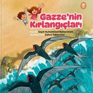 Gazze'nin Kırlangıçları | Palmiye Yayınları (Ciltsiz)  - Resim 1
