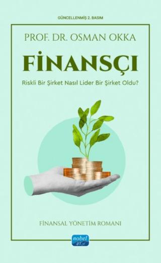 Finansçı - Riskli Bir Şirket Nasıl Lider Bir Şirket Oldu?