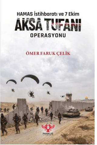Hamas İstihbaratı ve 7 Ekim Aksa Tufanı Operasyonu | Pankuş Yayınları (Ciltsiz)  - Resim 1