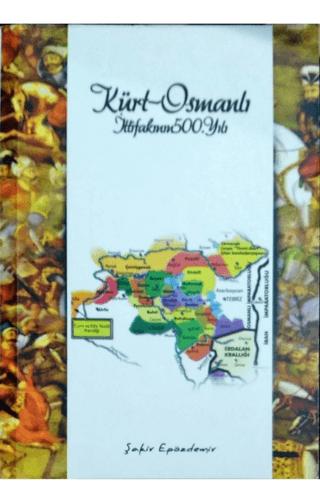 Kürt Osmanlı İttifakının 500. Yılı | Veng Yayınları (Ciltsiz)  - Resim 1