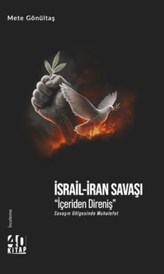 İsrail-İran Savaşı İçeriden Direniş | 40 Kitap (Ciltsiz)  - Resim 1
