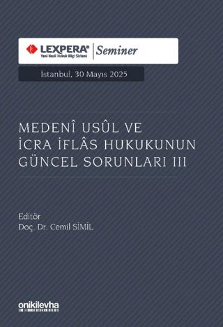 Medeni Usul ve İcra İflas Hukukunun Güncel Sorunları III | On İki Levha Yayınları (Ciltli)  - Resim 1