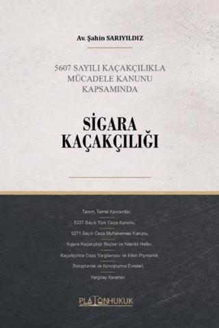 Sigara Kaçakçılığı | Platon Hukuk (Ciltsiz)  - Resim 1