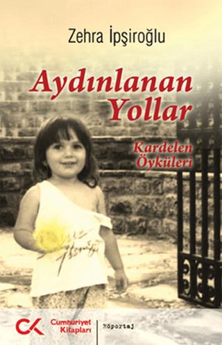 Aydınlanan Yollar | Cumhuriyet Kitapları (Ciltsiz)  - Resim 1