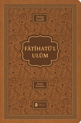 Fatihatü’l Ulüm – İlimlere Giriş