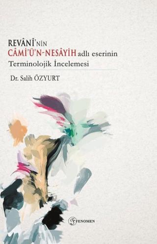 Revani'nin Camiün - Nesayih Adlı Eserinin Terminolojik İncelemesi