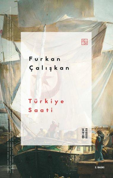Türkiye Saati | Ketebe (İnce Kapak)  - Resim 1