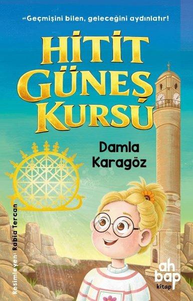 Hitit Güneş Kursu | Ahbap Kitap (İnce Kapak)  - Resim 1