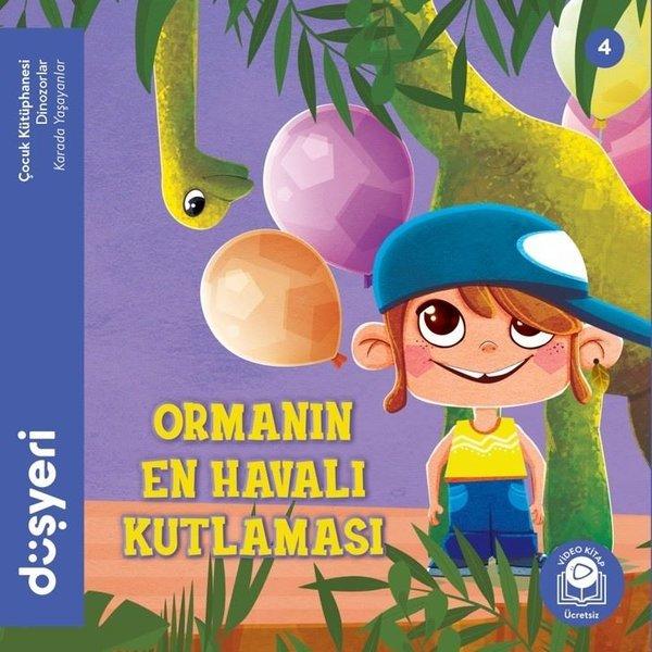 Ormanın En Havalı Kutlaması | Düşyeri Yayınları (İnce Kapak)  - Resim 1