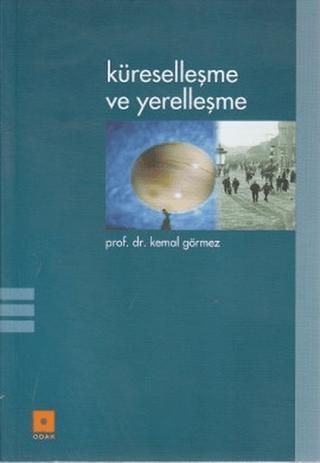 Küreselleşme ve Yerelleşme | Odak Yayınevi (Ciltsiz)  - Resim 1