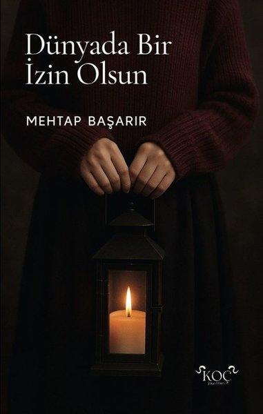 Dünyada Bir İzin Olsun | Koç Yayınları (Ciltli)  - Resim 1