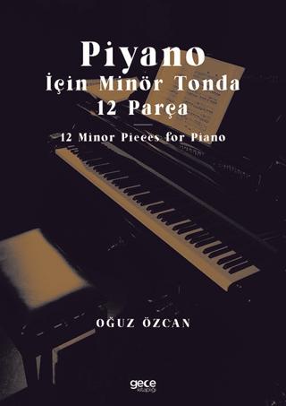 Piyano İçin Minör Tonda 12 Parça