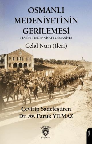 Osmanlı Medeniyetinin Gerilemesi | Dorlion Yayınları (Ciltsiz)  - Resim 1