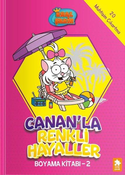 Kral Şakir - Cananla Renkli Hayaller Boyama Kitabı 2 | Eksik Parça Yayınları (İnce Kapak)  - Resim 1