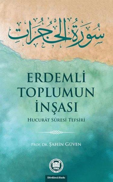 Erdemli Toplumun İnşası | M. Ü. İlahiyat Fakültesi Vakfı Yayı (İnce Kapak)  - Resim 1