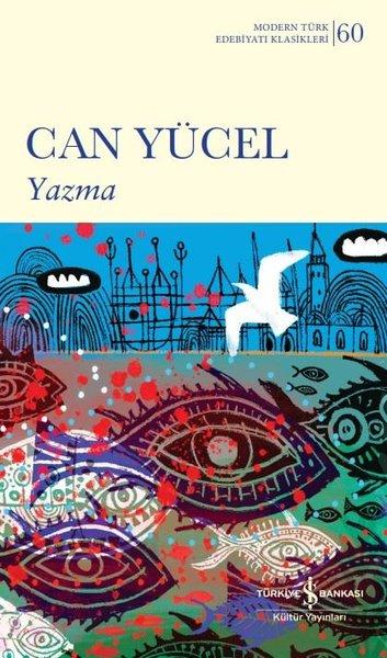 Yazma - Modern Türk Edebiyatı Klasikleri 60 | İş Bankası Kültür Yayınları (İnce Kapak)  - Resim 1