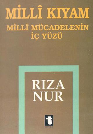 Milli Kıyam - Milli Mücadelenin İç Yüzü | Toker Yayınları (Ciltsiz)  - Resim 1