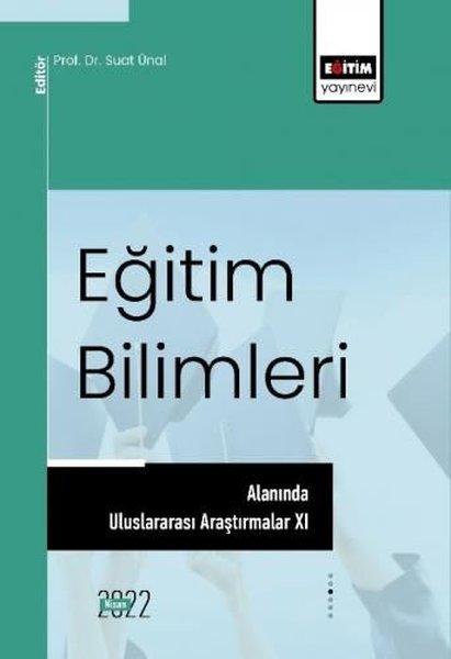 Eğitim Bilimleri Alanında Uluslararası Araştırmalar 11 | Eğitim Yayınevi (İnce Kapak)  - Resim 1