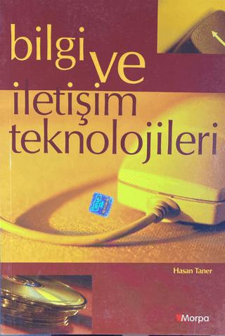 Bilgi ve İletişim Teknolojileri