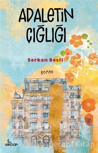 Adaletin Çığlığı - Serkan Besli - Girdap Kitap - Resim 1