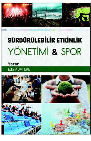 Sürdürülebilir Etkinlik Yönetimi Spor | Akademisyen Kitabevi (Ciltsiz)  - Resim 1