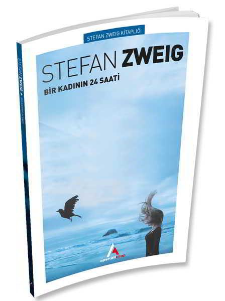 Bir Kadının 24 Saati - Stefan Zweig - Aperatif Kitap