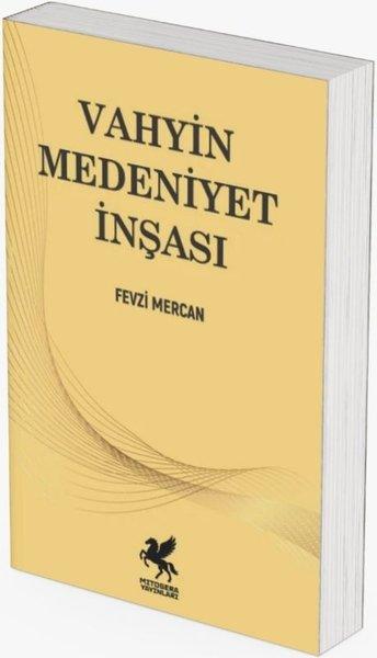 Vahyin Medeniyet İnşası | Mitosera Yayınları (İnce Kapak)  - Resim 1
