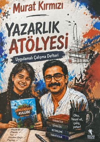 Yazarlık Atölyesi | Öğretmen Yazarlar (Ciltsiz)  - Resim 1