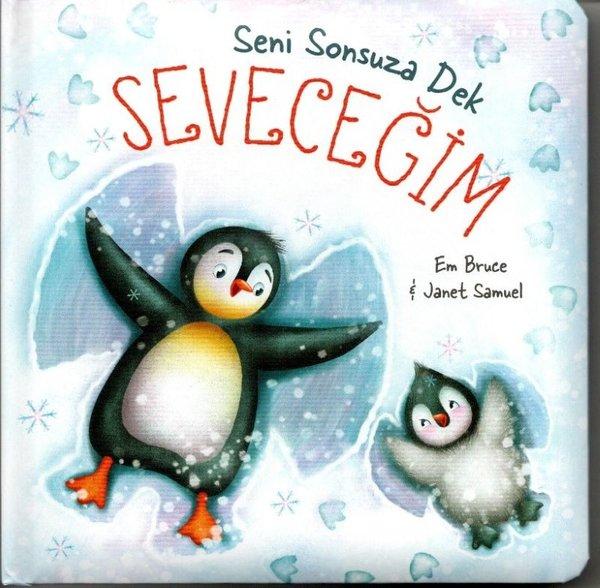 Seni Sonsuza Dek Seveceğim | Net Çocuk Yayınları (İnce Kapak)  - Resim 1