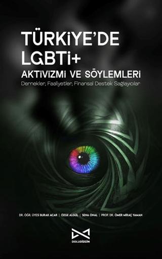 Türkiye’de LGBTİ+ Aktivizmi ve Söylemleri | Doludizgin (Ciltsiz)  - Resim 1