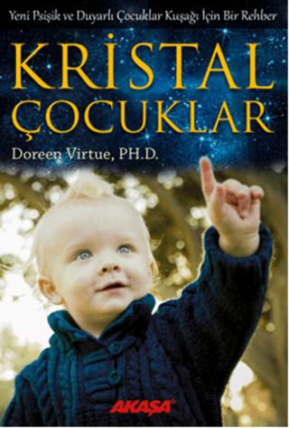 Kristal Çocuklar - Doreen Virtue - Akaşa Yayınları - Doreen Virtue kitap kapağı