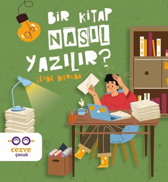 Bir Kitap Nasıl Yazılır? | Cezve Çocuk (Cep Boy)  - Resim 1