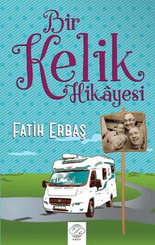 Bir Kelik Hikayesi | Post Yayınevi (Ciltsiz)  - Resim 1