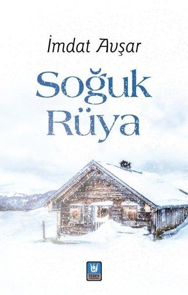 Soğuk Rüya | Türk Edebiyatı Vakfı Yayınları (İnce Kapak)  - Resim 1