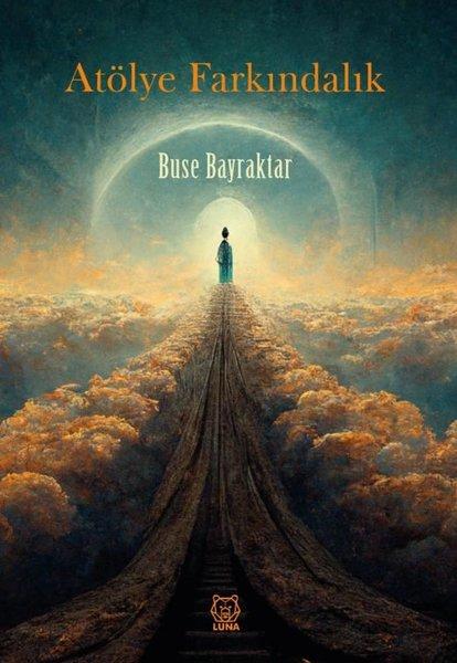 Atölye Farkındalık | Luna Yayınları (İnce Kapak)  - Resim 1