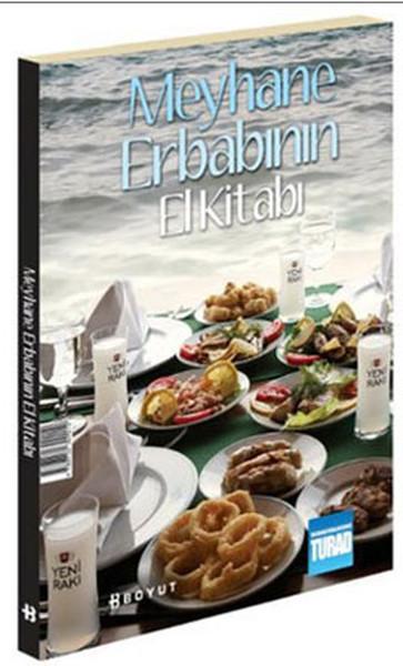 Meyhane Erbabının El Kitabı | Boyut Yayın Grubu (İnce Kapak)  - Resim 1